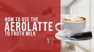 How To Use the AeroLatte To Froth Milk [upl. by Edison]