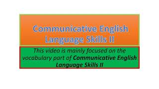 Communicative English Language Skills II vocabulary part one [upl. by Gusta]