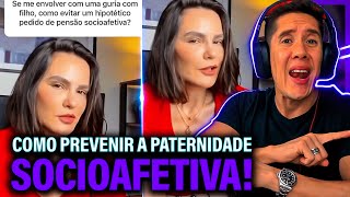 Como Se Prevenir Da Paternidade Socioafetiva E Pensão Socioafetiva [upl. by Bainbrudge]