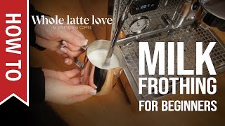 How To Milk Frothing for Beginners 5 Tips [upl. by Ayad]